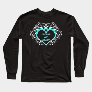 Copy of TATTOO MY HEART RED AND BLACK Long Sleeve T-Shirt